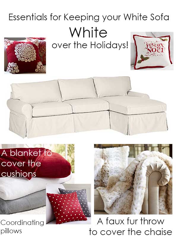 How to keep a White Sofa WHITE During the Holidays