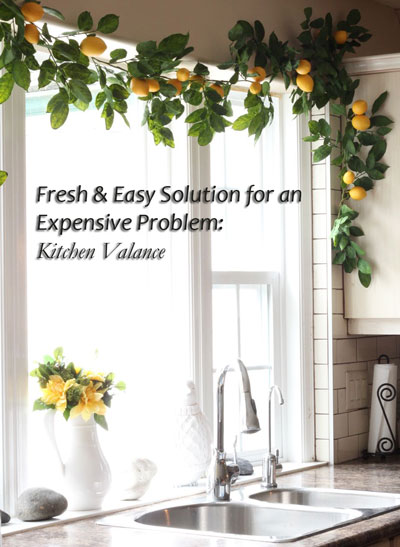 Fresh Solution for an Expensive Problem: Kitchen Valance | Maria Killam