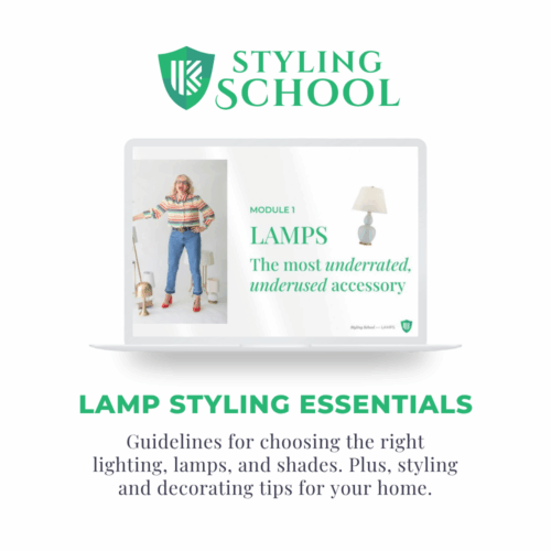 Styling School: Lamp Styling Essentials